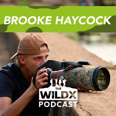 Episode 48 - BROOKE HAYCOCK - The incredible young wildlife photography inspiration!