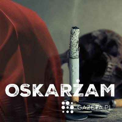 Szklanka wina przed śmiercią [OSKARŻAM - odcinek 31]