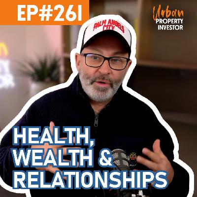 Health, Wealth and Relationships Health, Wealth and Relationships