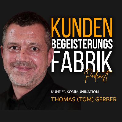 Thomas (Tom) Gerber: Kundenkommunikation Thomas (Tom) Gerber: Kundenkommunikation