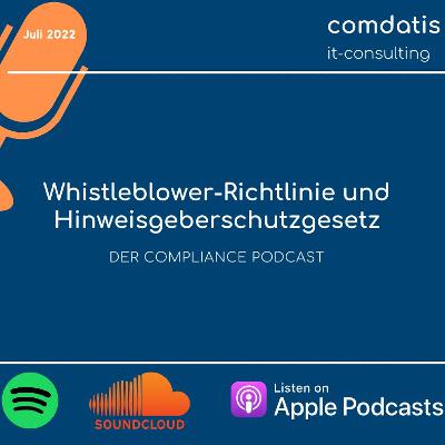 Folge 31 - Whistleblower-Richtlinie und Hinweisgeberschutzgesetz