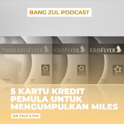 5 Kartu Kredit Pemula Untuk Mengumpulkan Miles 5 Kartu Kredit Pemula Untuk Mengumpulkan Miles