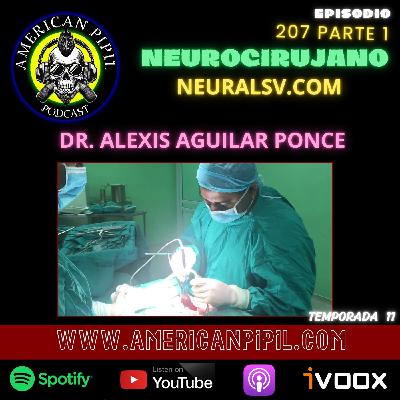 AMP207 - Neurocirujano Dr Alexis Ponce PARTE 1
