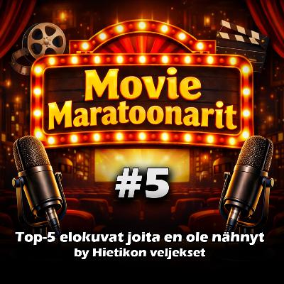 #05 - Top-5 elokuvat joita en ole nähnyt #05 - Top-5 elokuvat joita en ole nähnyt