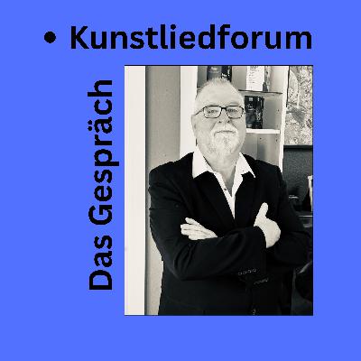 Kunstliedforum - Das Gespräch über Friedrich Rückert Teil 1