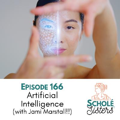 SS #166: Artificial Intelligence (with Jami Marstall!!)