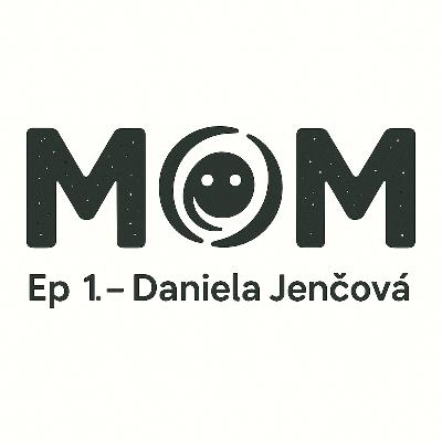 Ep 1. Daniela Jenčová:"Je to o komunite!"