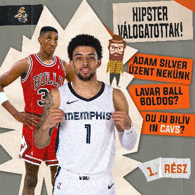 NBA Hipszter-Válogatott 1.rész
