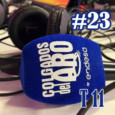 PROGRAMA 23 - COLGADOS DEL ARO T11 PROGRAMA 23 - COLGADOS DEL ARO T11