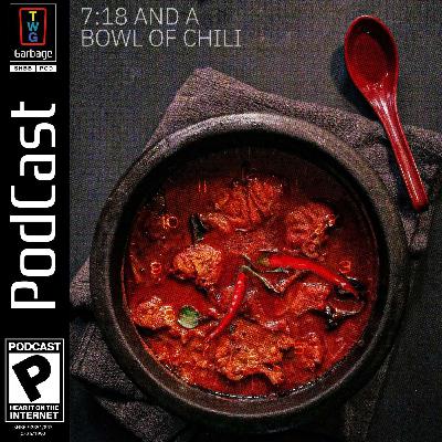 7:18 and a Bowl of Chili (feat. Hyrule Warriors: Age of Imprisonment & Persona 4 Golden)