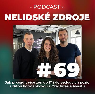 69: Jak prosadit více žen do IT i do vedoucích pozic s Ditou Formánkovou z Czechitas a Avastu