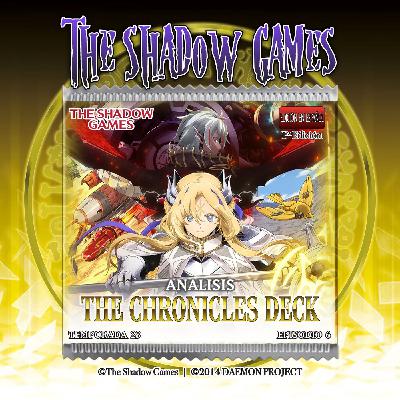 S23:E06 Análisis - The Chronicles Deck [The Fallen & The Virtuous]