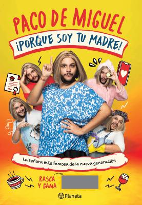 Paco de Miguel nos presenta su nuevo libro: ¡Porque soy tu madre! Paco de Miguel nos presenta su nuevo libro: ¡Porque soy tu madre!