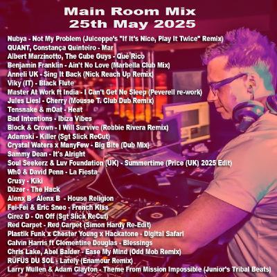 Episode 51: Main Room Mix 25th May 2025
