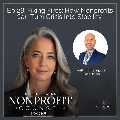 Fixing Fires: How Nonprofits Can Turn Crisis Into Stability with T. Hampton Dohrman