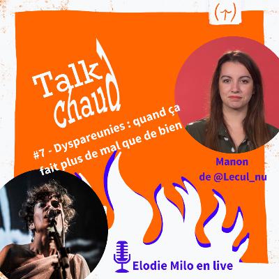 #7 - Les dyspareunies #7 - Les dyspareunies