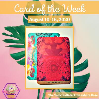Card of the Week: Muladhara & Feeling Grounded