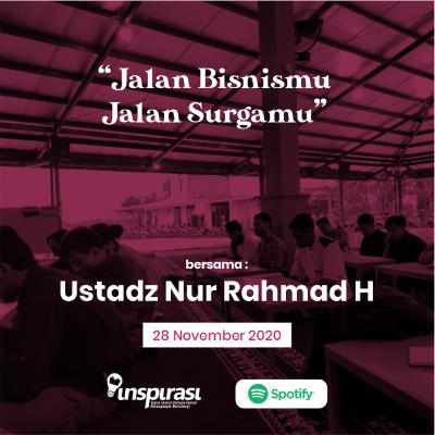 Ustadz Nur - Jalan Bisnismu Jalan Surgamu