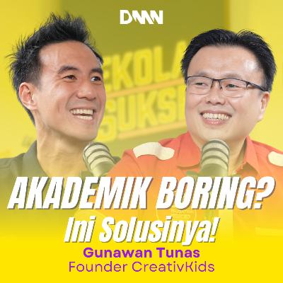 ROBOTIK, CODING, KREATIVITAS = SEKOLAH MASA DEPAN? - Sekolah Sukses bersama Gunawan Tunas