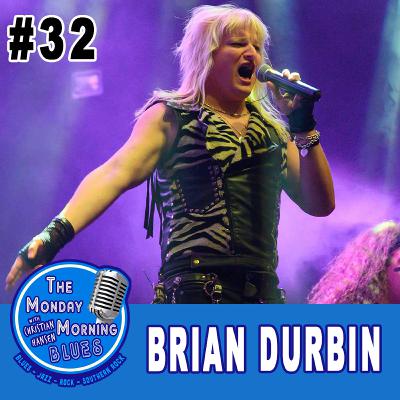 #32: Brian Durbin #32: Brian Durbin