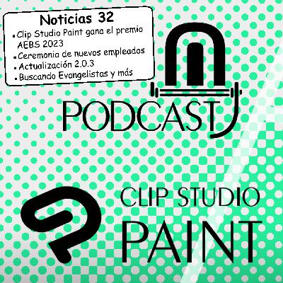 CSP noticias 32. Clip Studio Paint gana el premio especial de AEBS 2023, ceremonia de iniciación de los nuevos empleados en Celsys, actualización 2.0.3, buscando Evangelistas y más noticias
