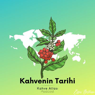 Kahvenin Tarihi