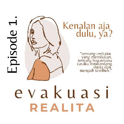 Eps 1 : Kenalan dulu aja, ya? Eps 1 : Kenalan dulu aja, ya?