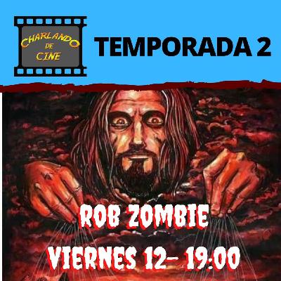 2x17 Rob Zombie