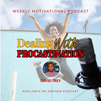 Dealing with Procrastination