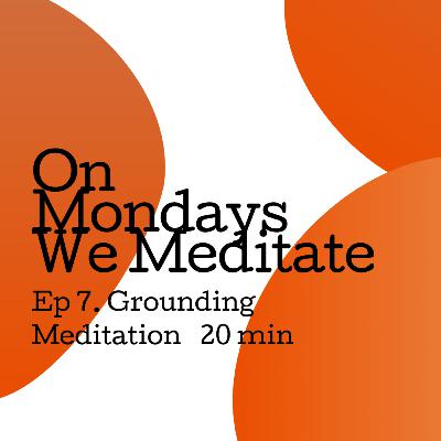 Grounding Meditation 🌳20 min