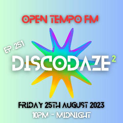 DiscoDaze #251 - 25.08.23 (The Comeback)