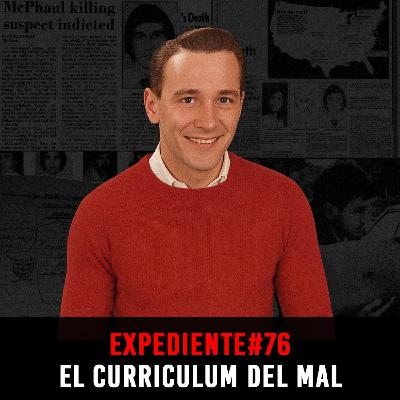 EXPEDIENTE #76: Mike D. | El Currículum del Mal
