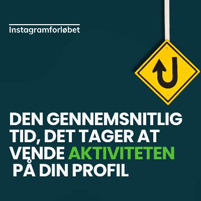 Den gennemsnitlig tid, det tager at vende aktiviteten på din profil 🔁