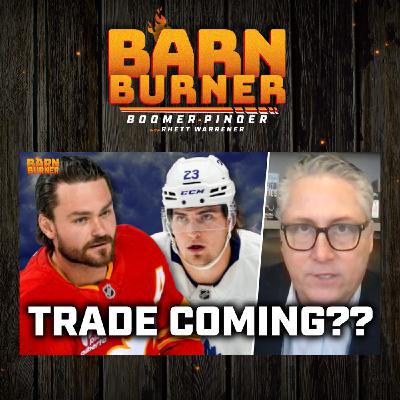 Could The Flames And Leafs Make A BLOCKBUSTER Trade?? Ft. TSN's Darren Dreger | BB Clips