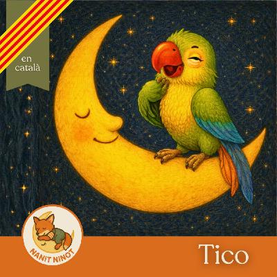 Tico, el lloro mentider | Conte per dormir + respiració guiada