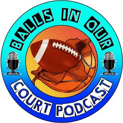 Balls In Our Court #216