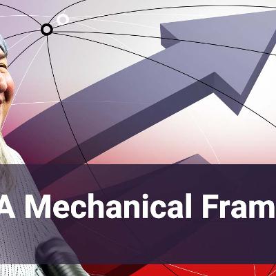 A Mechanical Framework