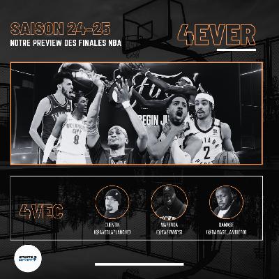 Notre preview des finales NBA 2025