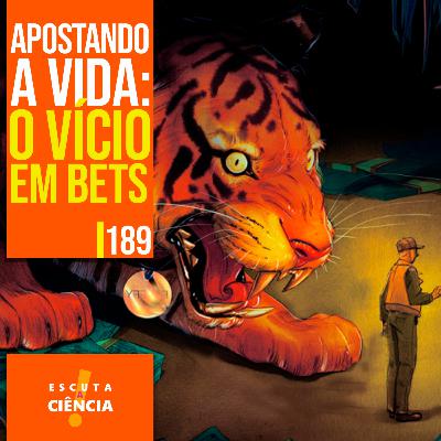 Apostando a vida: o vício em bets