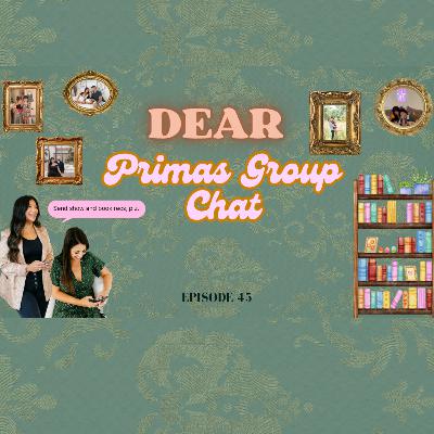 Dear Primas Group Chat