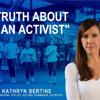 Ep 35: Kathryn Bertine