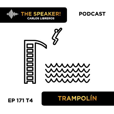 Ep 171 S4 Trampolín - Storytelling -