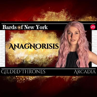 Episode 29: Anagnorisis | Gilded Thrones Episode 29: Anagnorisis | Gilded Thrones