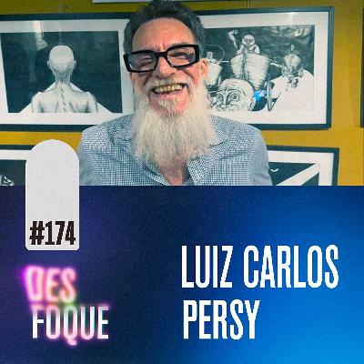 #174 LUIZ CARLOS PERSY (Dublador do Joel em The Last of Us) - Desfoque Podcast
