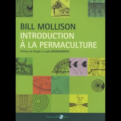 Introduction à la permaculture de Bill Mollison