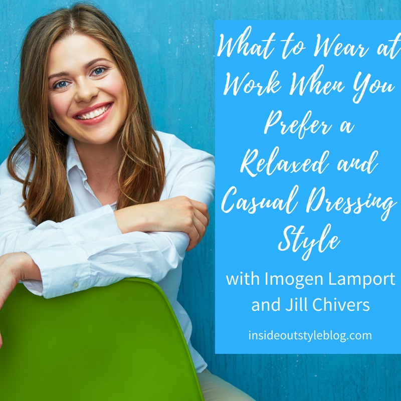 What to Wear at Work When You Prefer a Relaxed and Casual Dressing Style What to Wear at Work When You Prefer a Relaxed and Casual Dressing Style