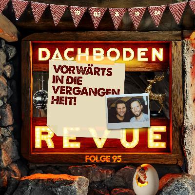 #95, Vorwärts in die Vergangenheit