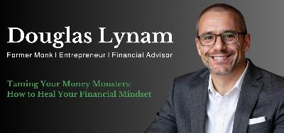 Douglas Lynam - Using the Enneagram to Blend Spiritual Wisdom and Money Mastery