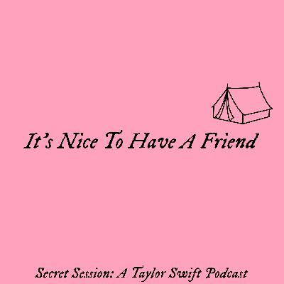 #165 It's Nice To Have A Friend