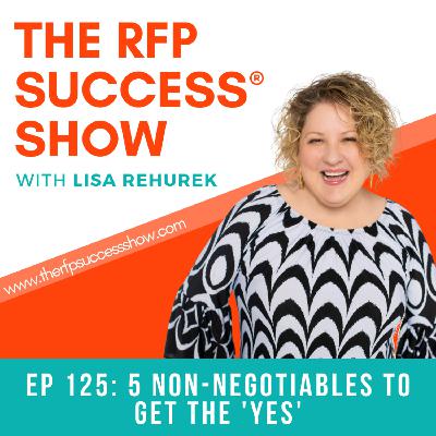 5 Non-Negotiables to Get the ‘Yes’ - EP125